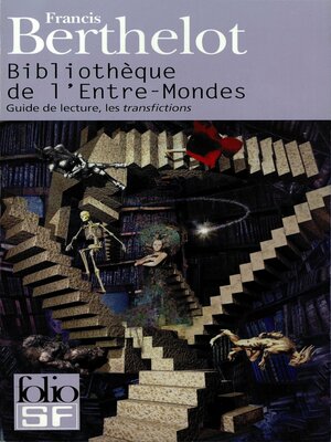 cover image of Bibliothèque de l'Entre-Mondes. Guide de lecture, les transfictions